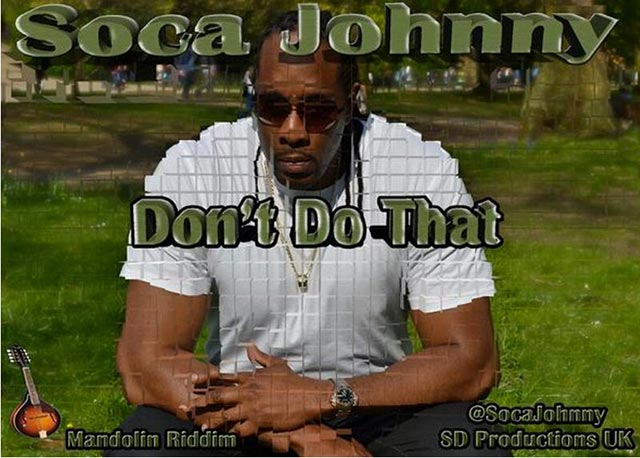 soca-johnny-dont-do-that-lrg