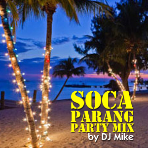soca-parang-party-mix-by-dj-mike-300
