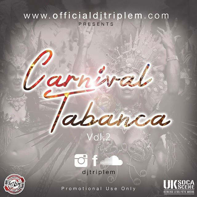 Carnival Tabanca Vol 2 by DJ Triple M