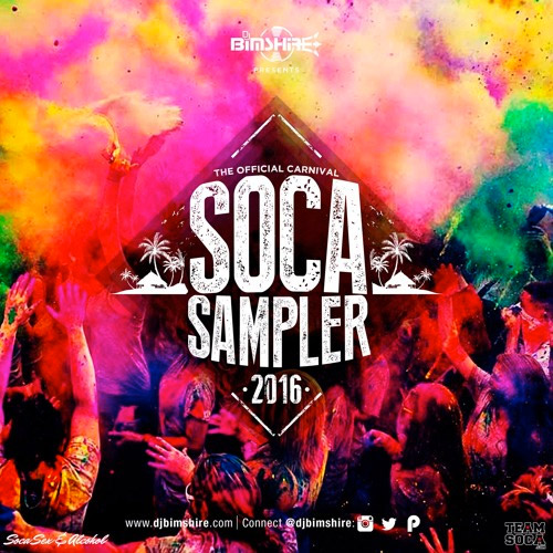 UK Soca Scene 2016 Soca Sampler by DJ Bimshire